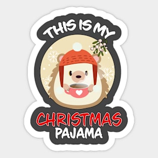 This Is My Christmas Pajama Hedgehog Family Matching Christmas Pajama Costume Gift Sticker